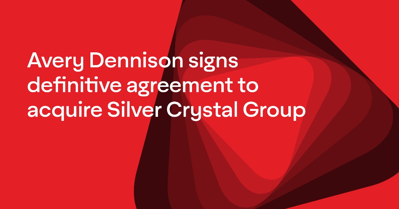 Avery Dennison signs a definitive agreement to acquire Silver Crystal Group